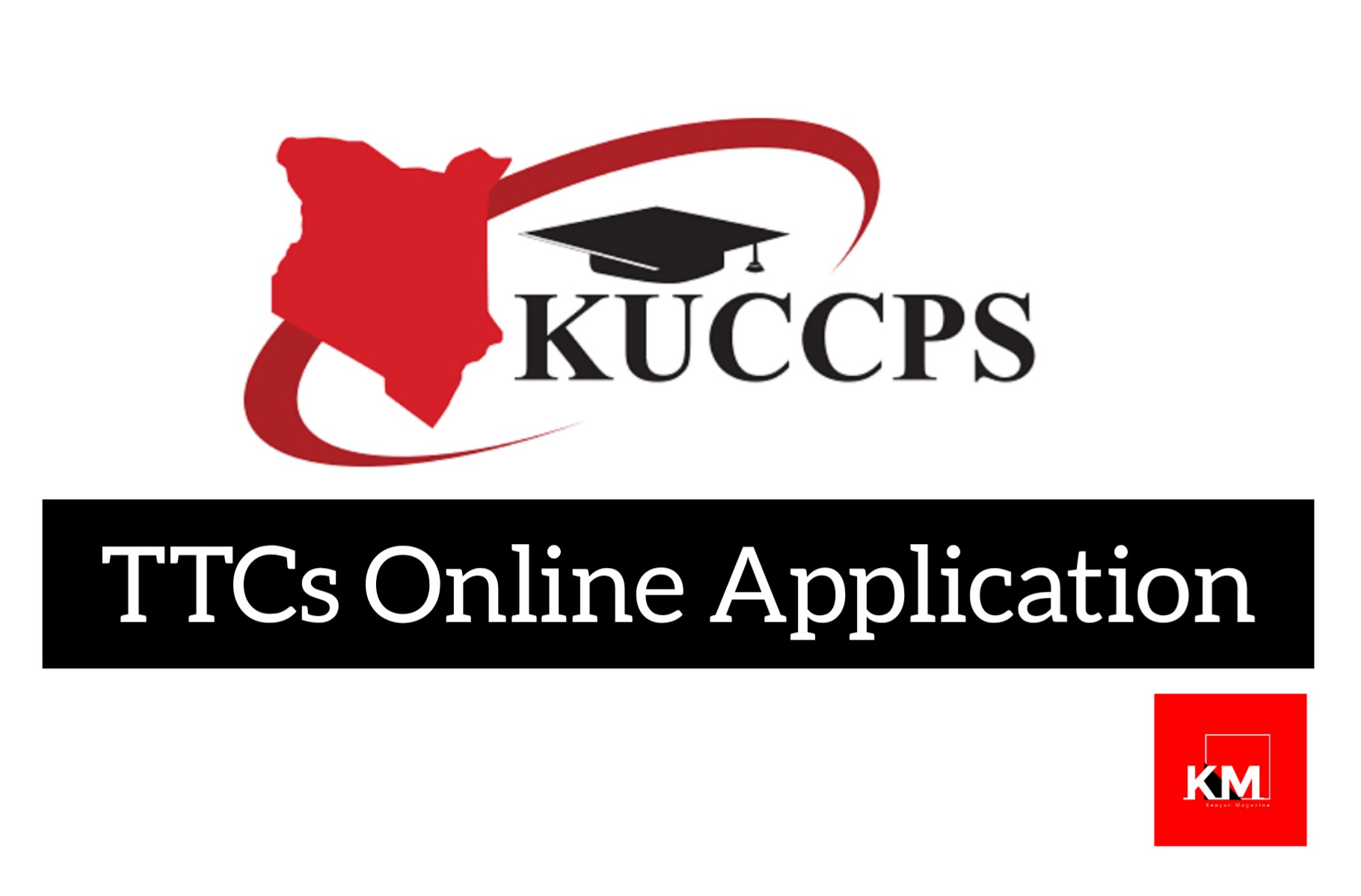 KUCCPS TTCs Online Application