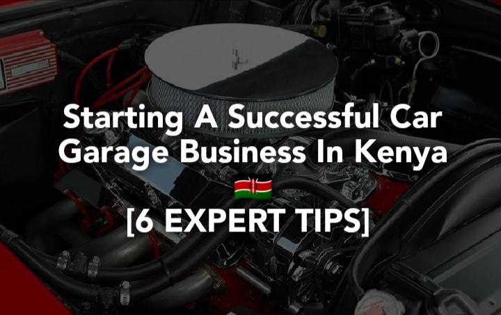 Starting a car garage business in Kenya