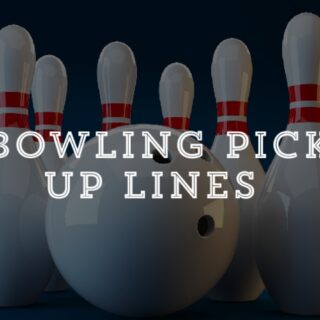 Bowling pick up lines