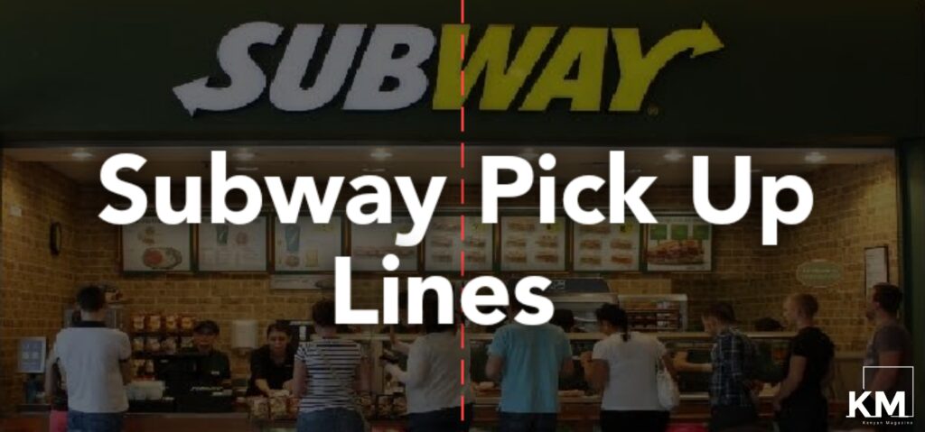 20-best-subway-pick-up-lines-kenyan-magazine