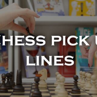 Chess pick up lines