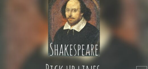 Shakespeare Pick up lines