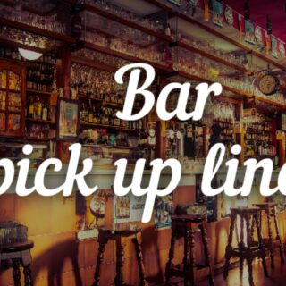 Bar pick up lines