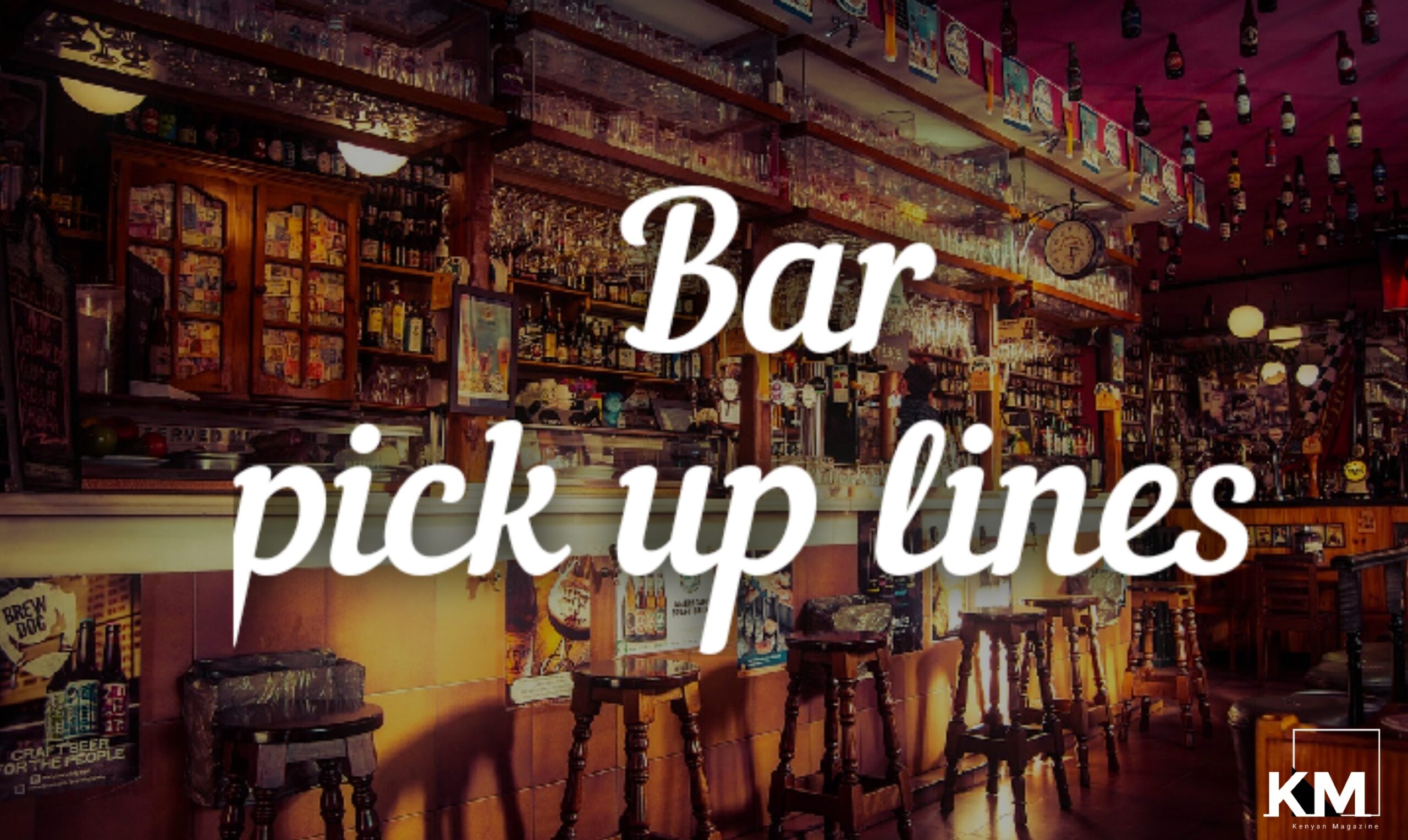 Bar pick up lines