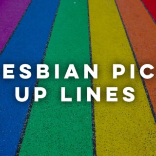 Lesbian Pick up lines