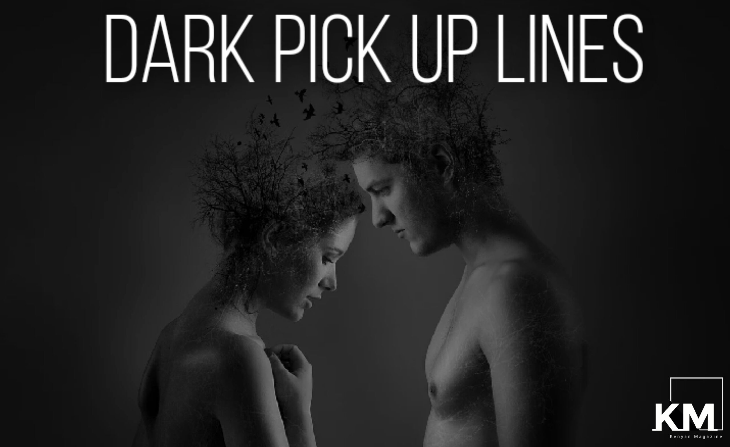 Dark Pick up lines