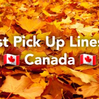 Best Pick Up Lines In Canada