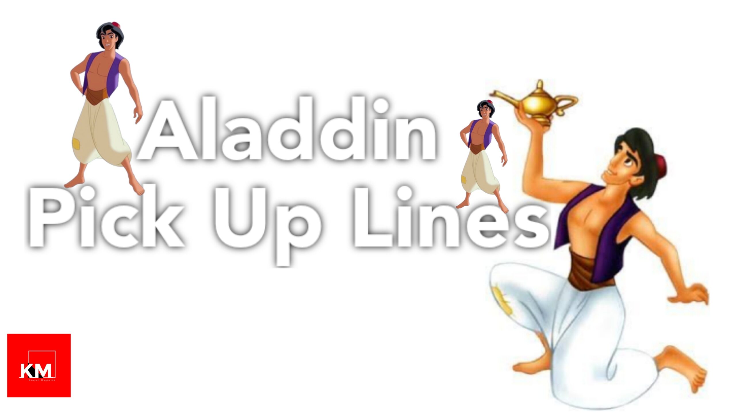 Aladdin Pick up lines