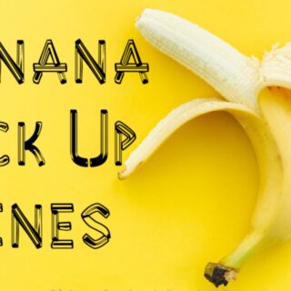 Banana pick up lines