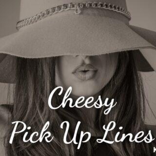 Cheesy pick up lines