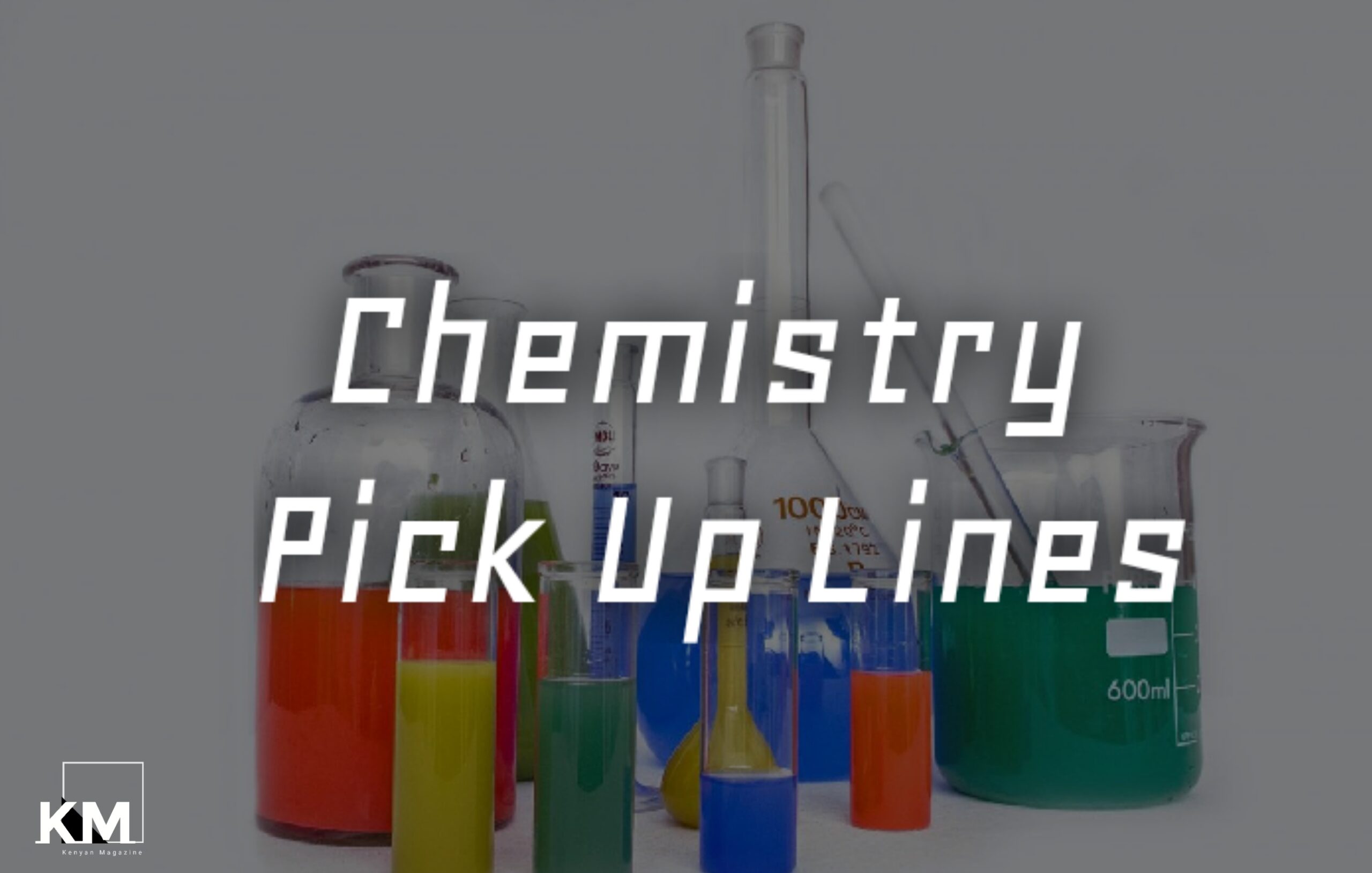 Chemistry Pick up lines