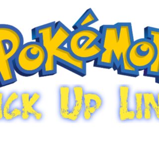 Pokémon Pick up lines