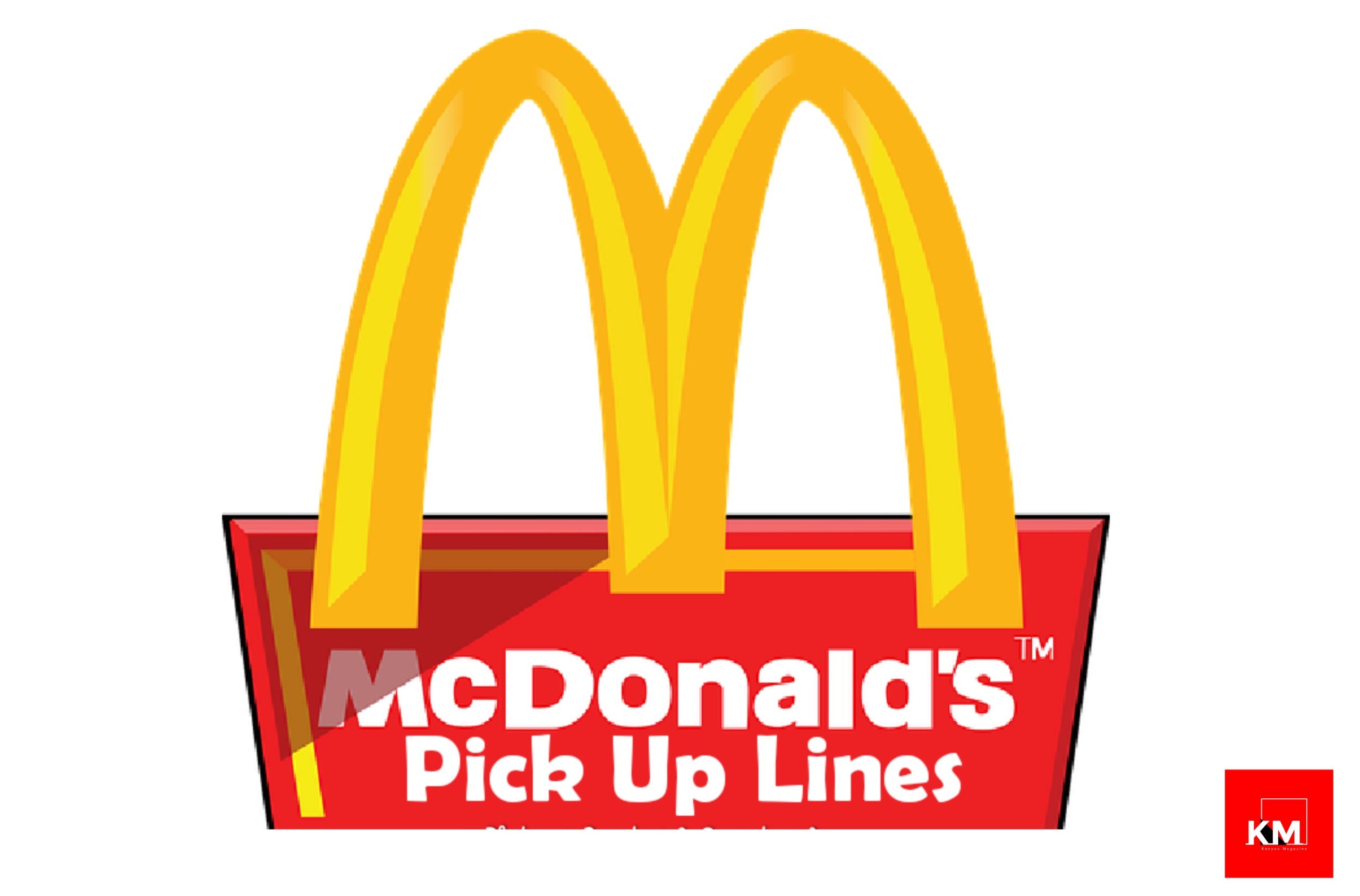 McDonald's pick up lines