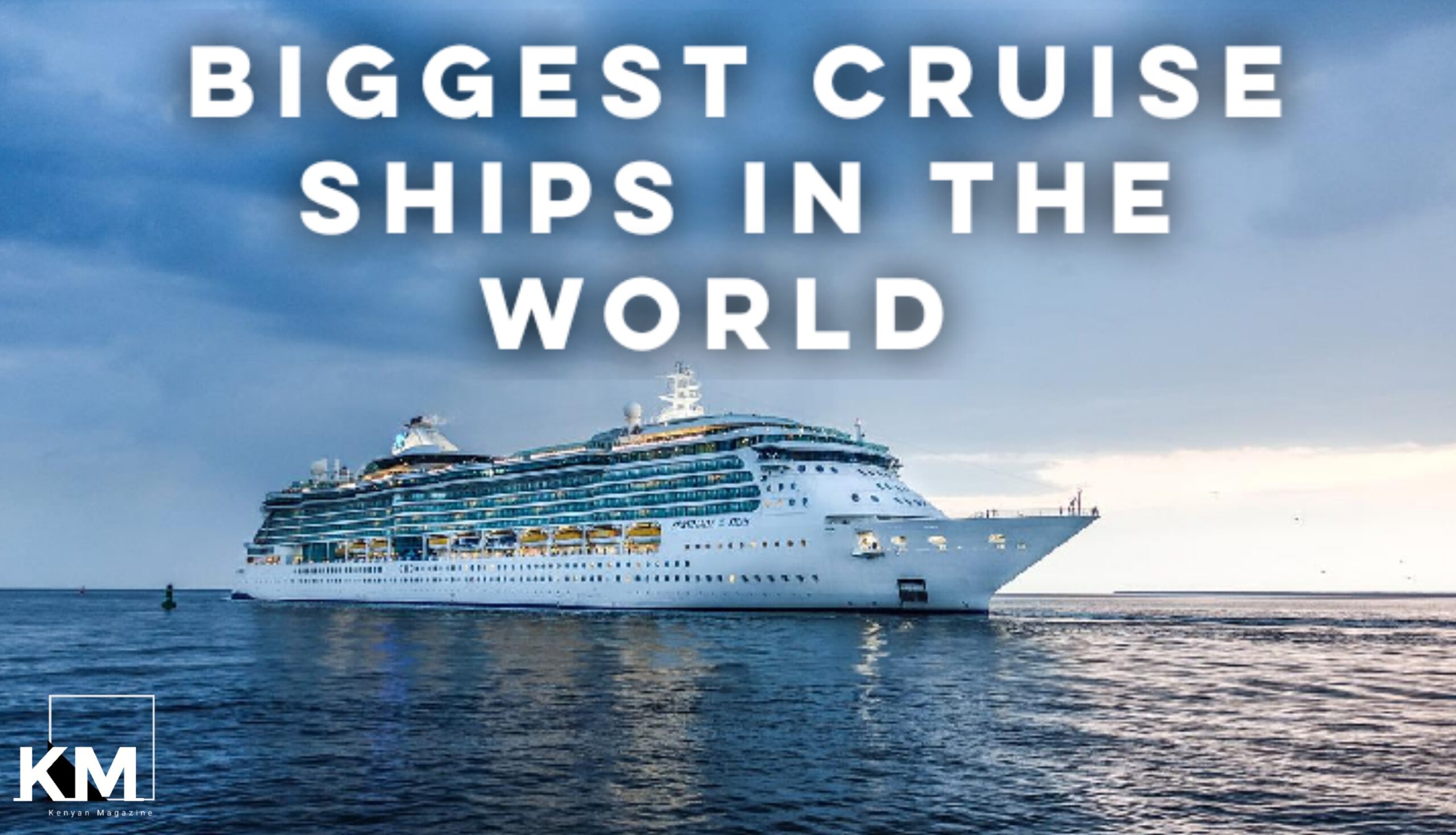 biggest cruise in the world 2022