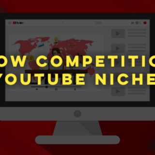 Low Competition niches youtube