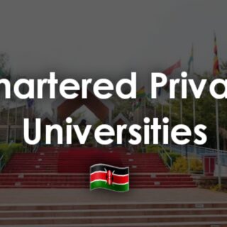 Chartered Private Universities In Kenya