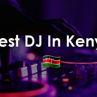 Best Kenyan Deejays