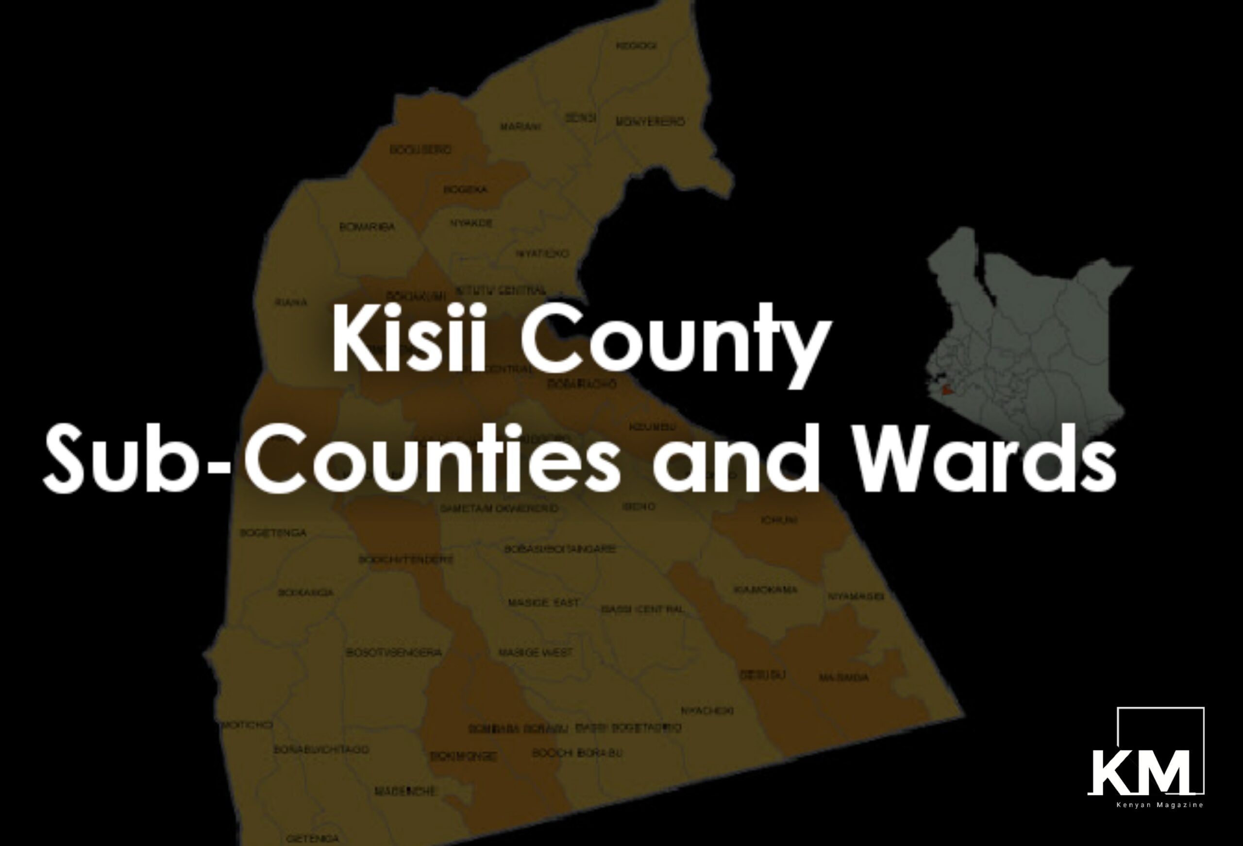 Kisii County Sub-Counties and wards