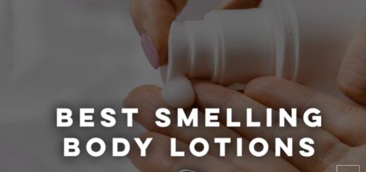 Best Smelling Body Lotions