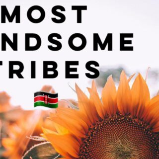Most Handsome Tribes In Kenya