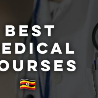 Best Medical Courses in Uganda