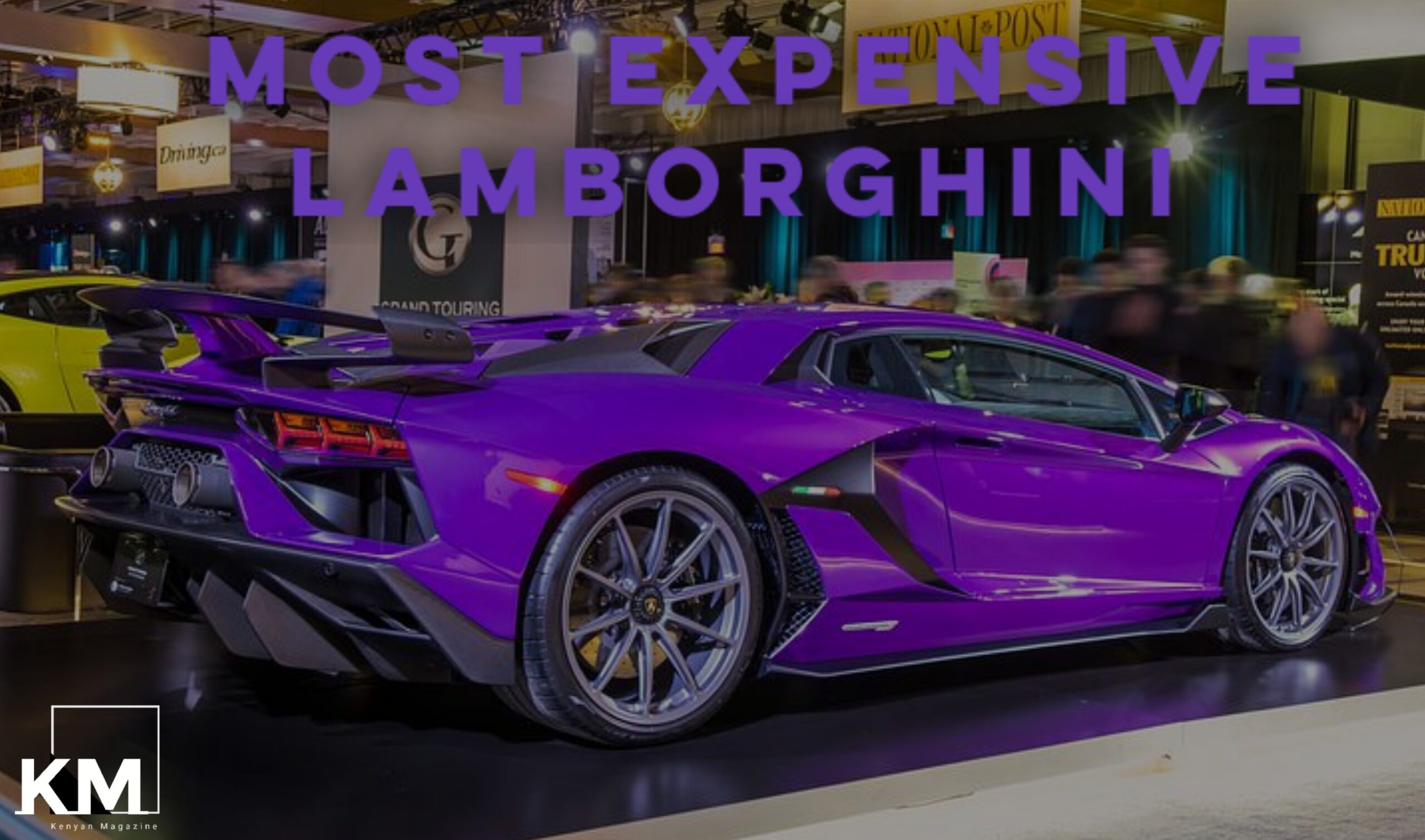 Top 10 Most Expensive Lamborghinis In The World 2022 Kenyan Magazine 5699