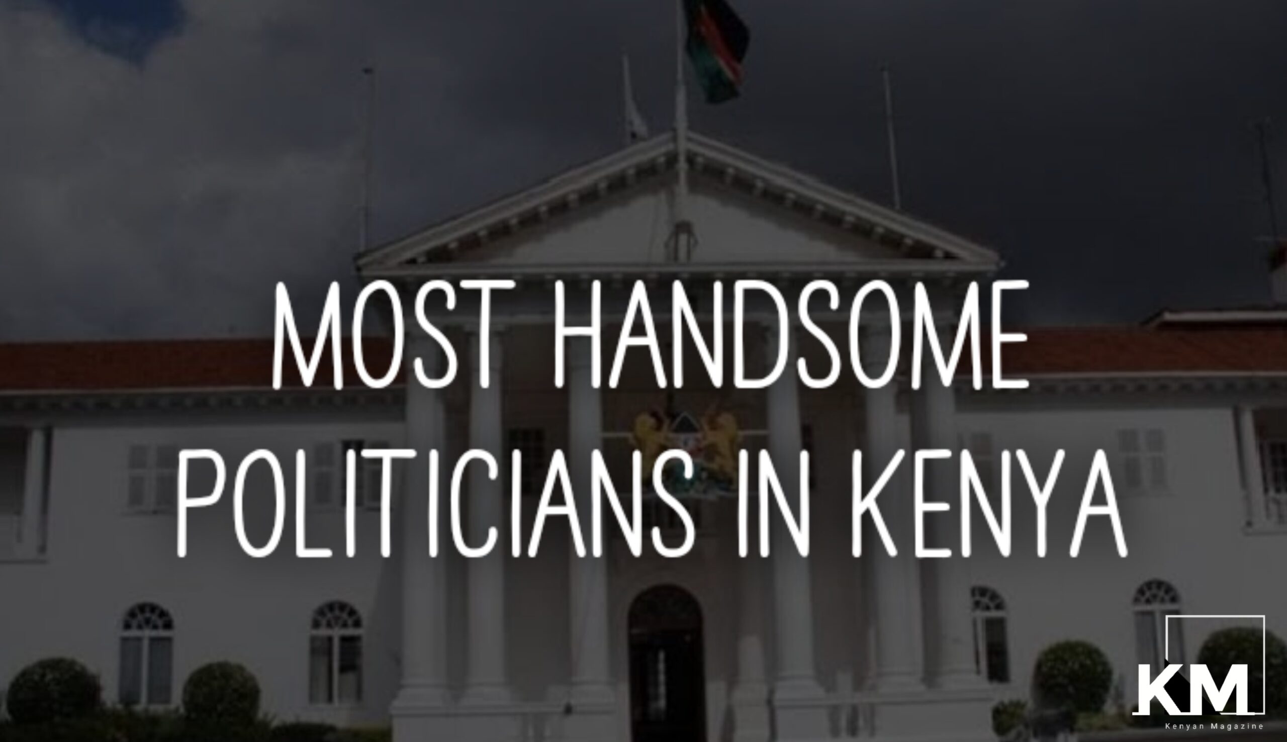 Most Handsome politicians in Kenya