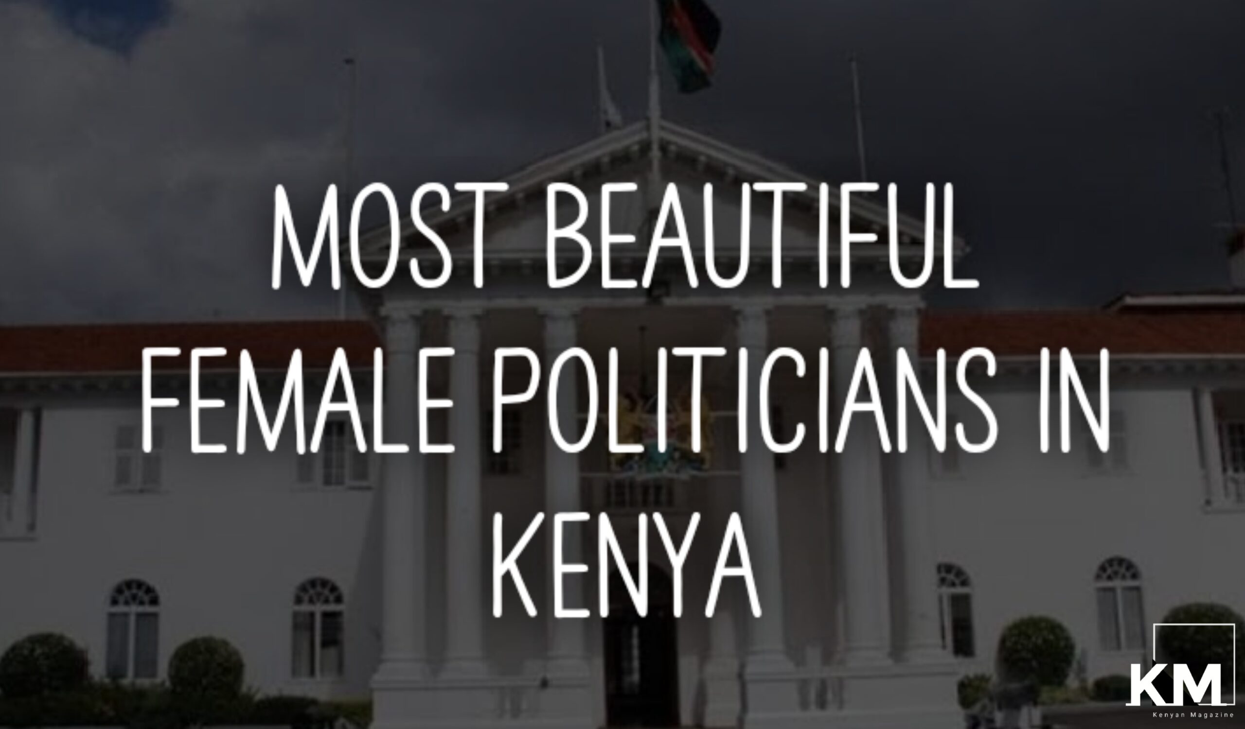 Most beautiful female politicians in Kenya