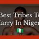 Best tribe to marry in Nigeria
