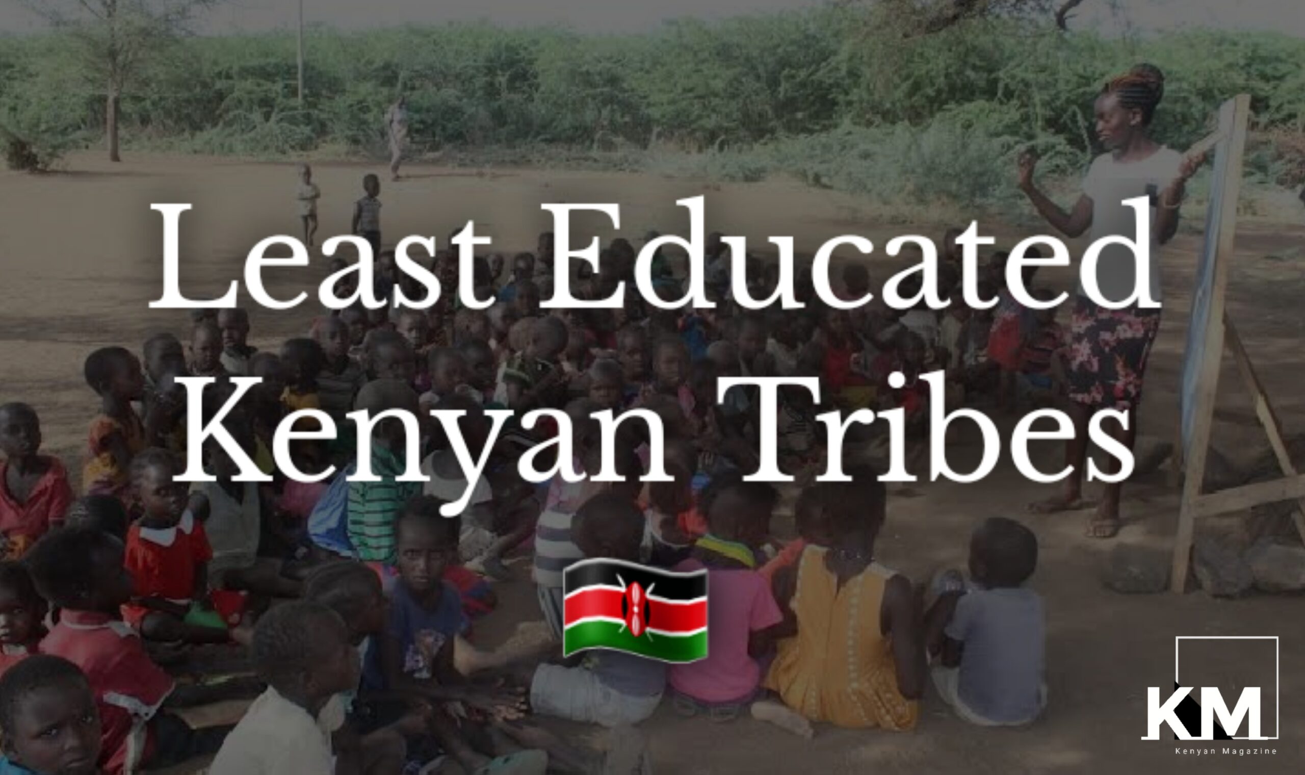 Least Educated Kenyan Tribes