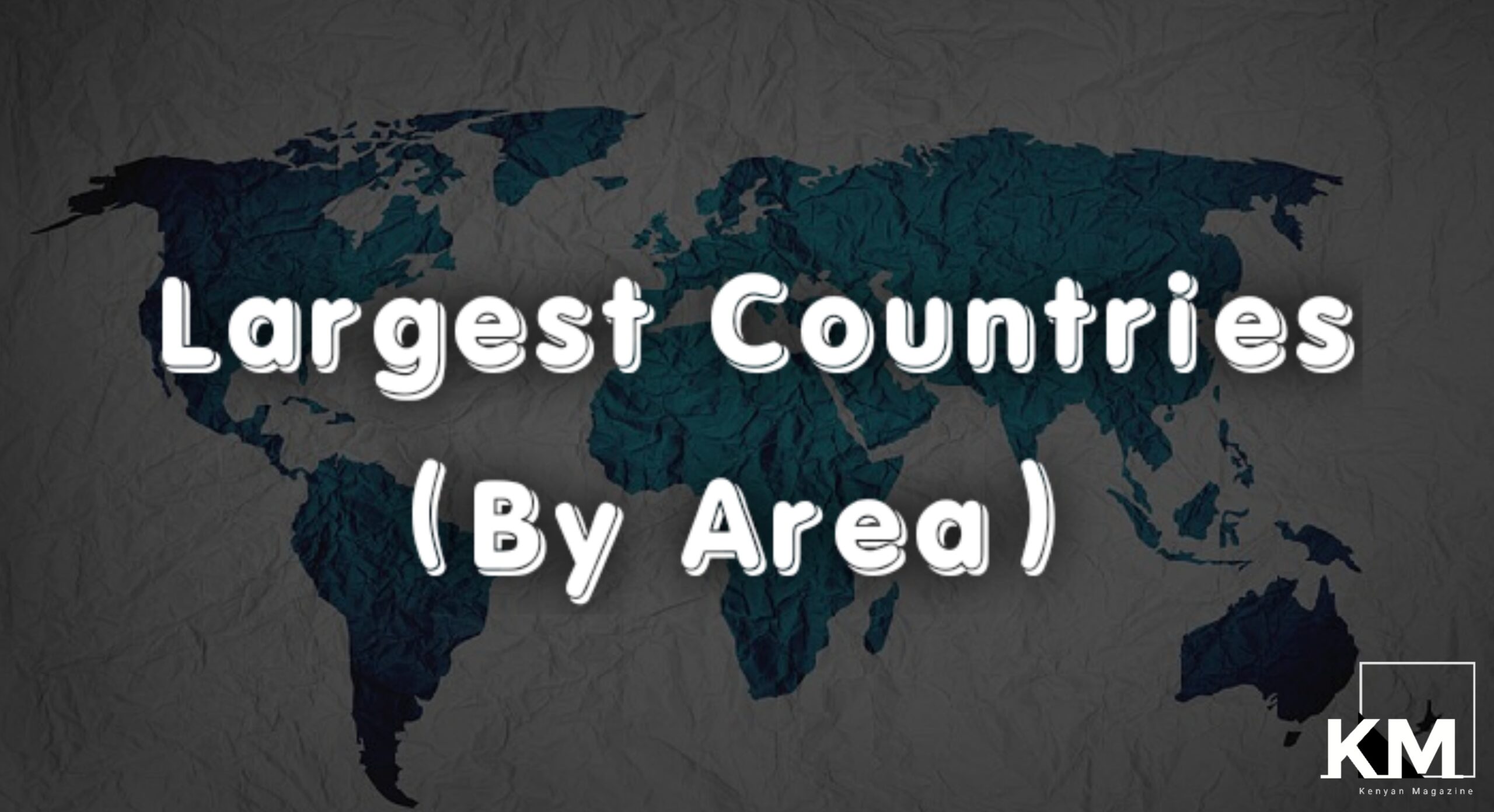 Largest countries in the world