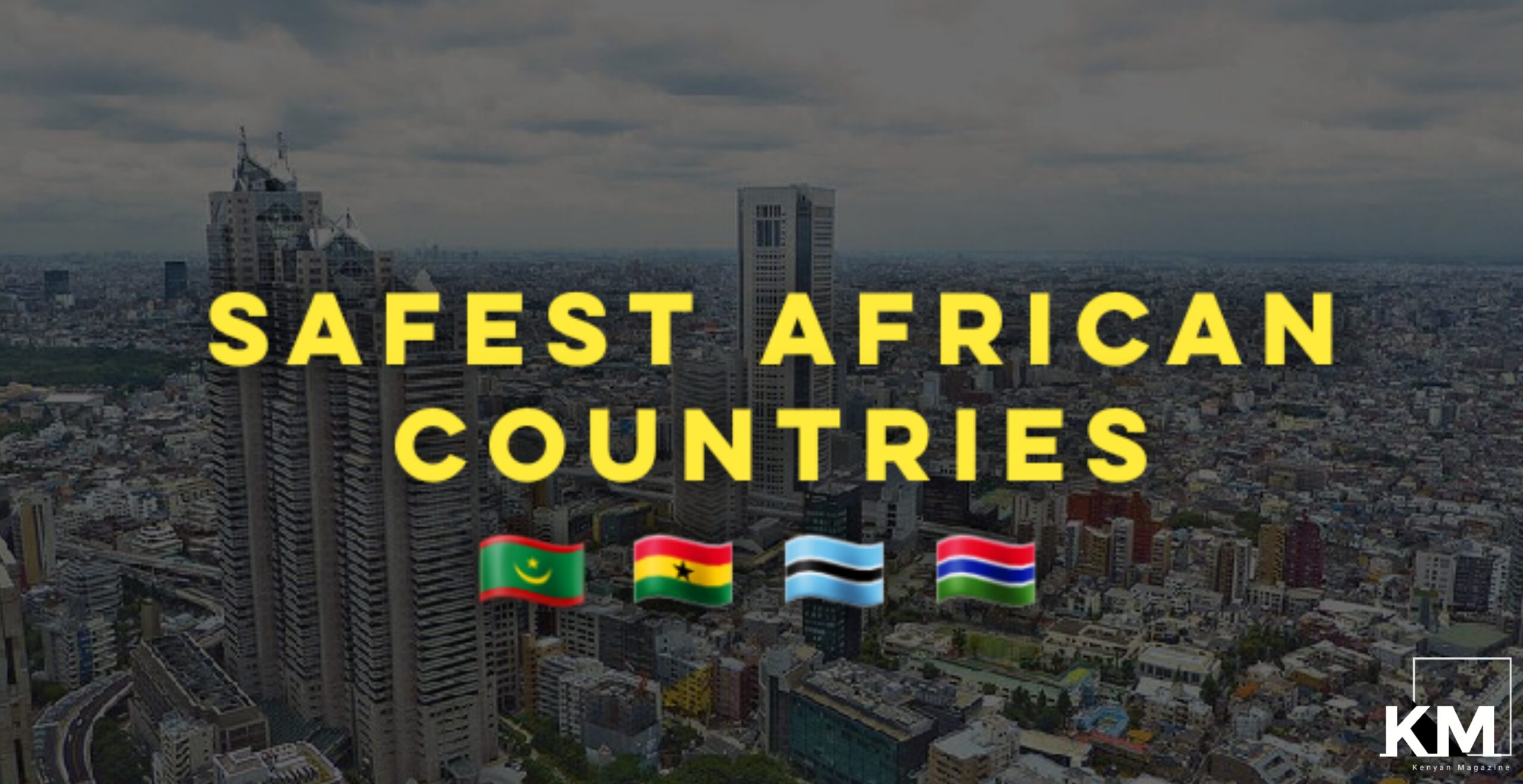 Safest African Countries