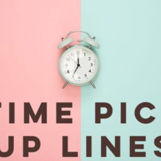 Time Pick up lines
