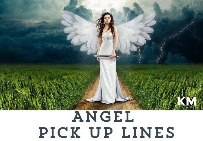 Angel Pick up lines