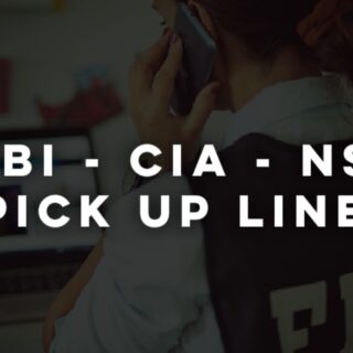 FBI, CIA and NSA pick up lines