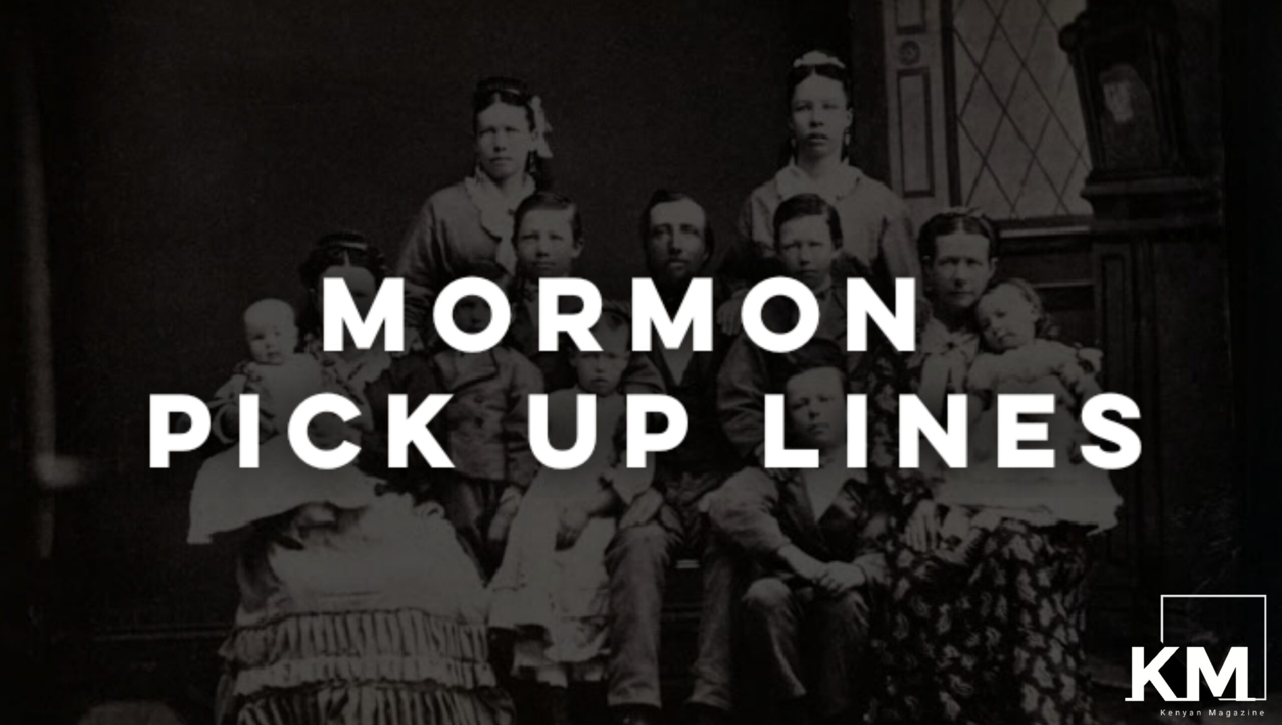 Mormon pick up lines