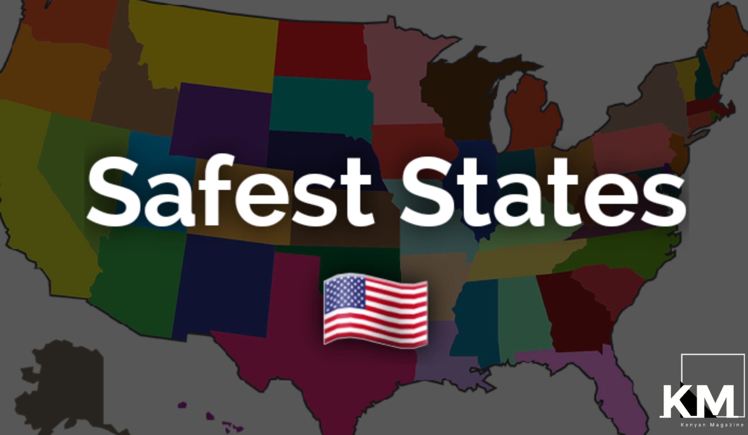 Safest states in USA