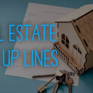 Estate pick up lines