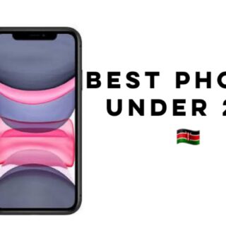 Best phones under 20K Kenya
