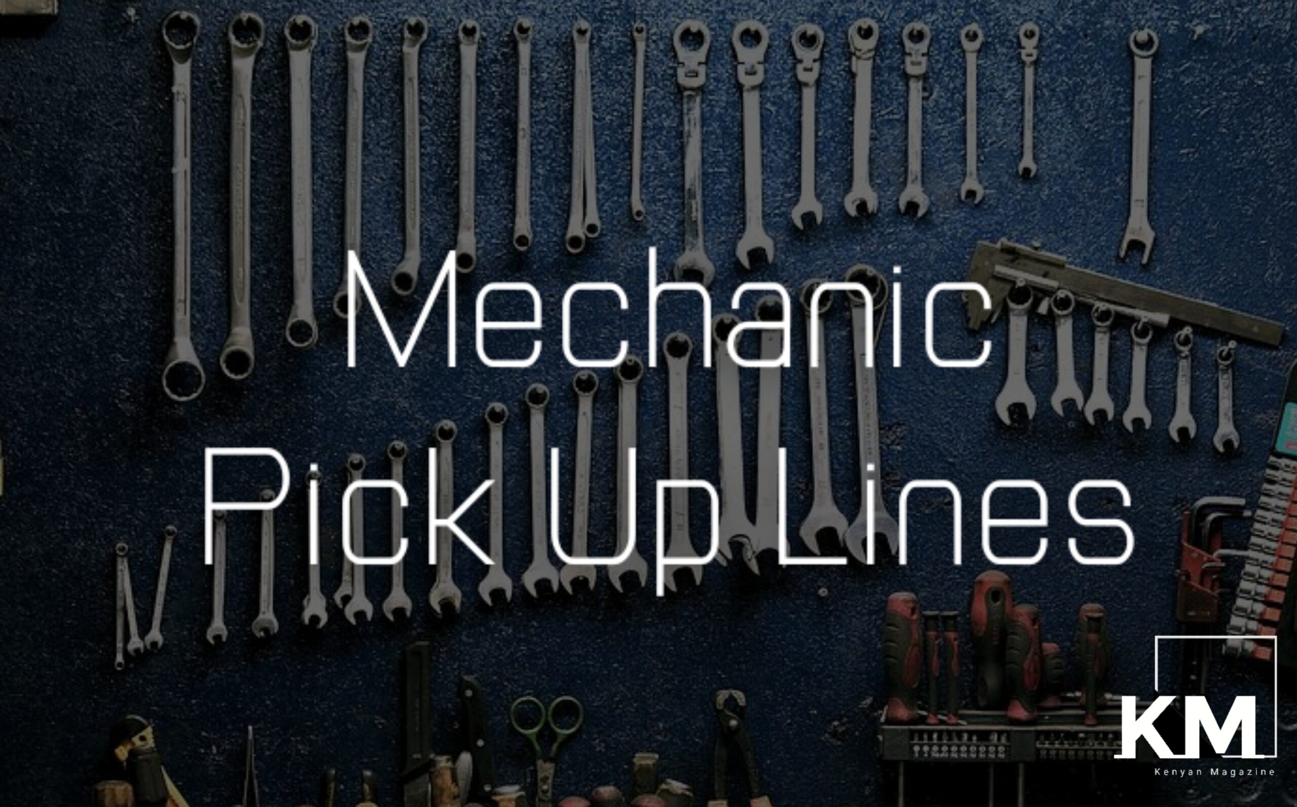 Mechanic Pick up lines