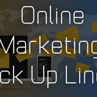 Online Marketing Pick up lines