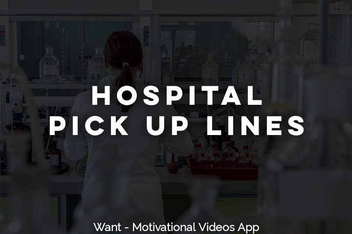Hospital, doctors and nurses pick up lines