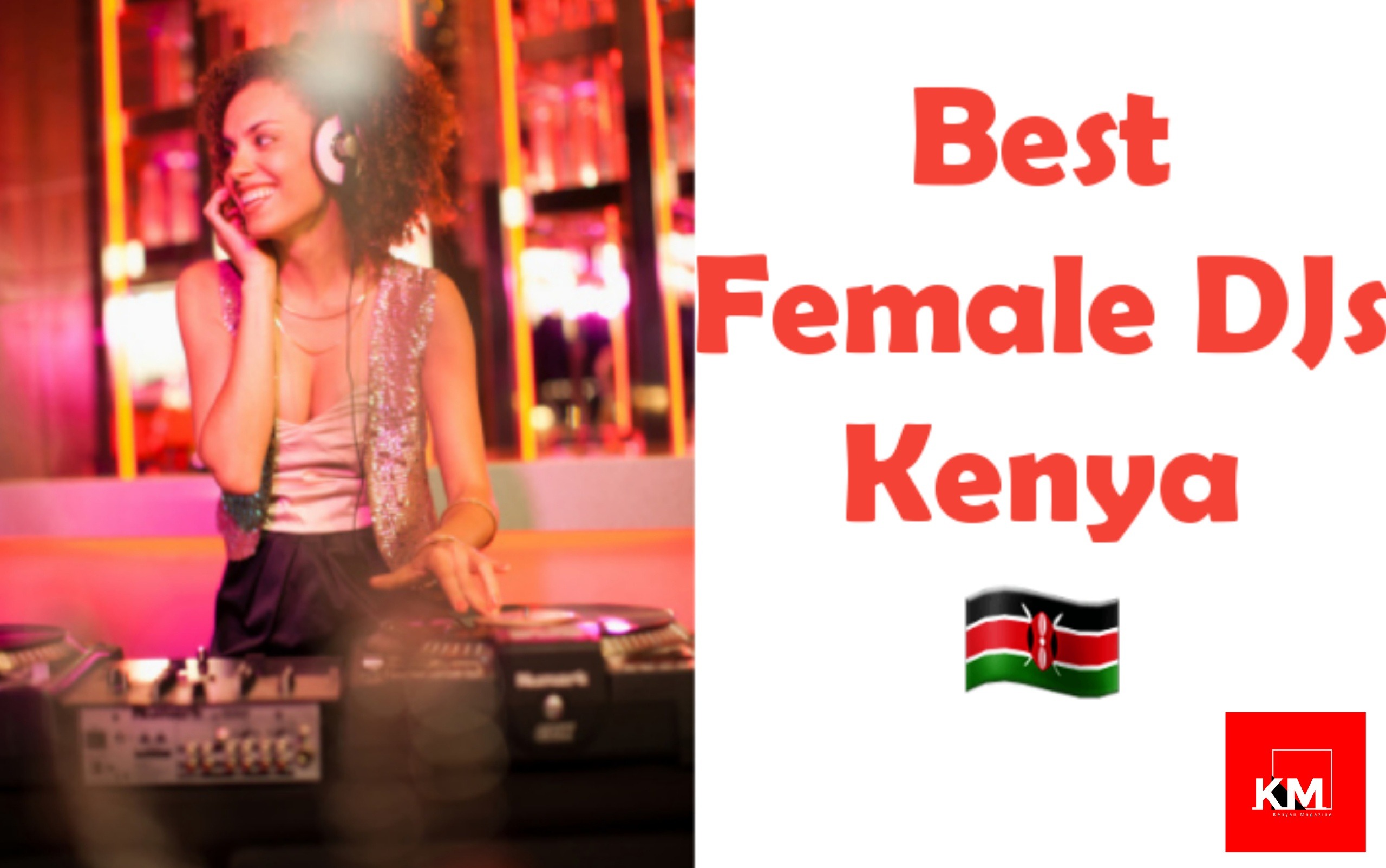 Female DJs in Kenya