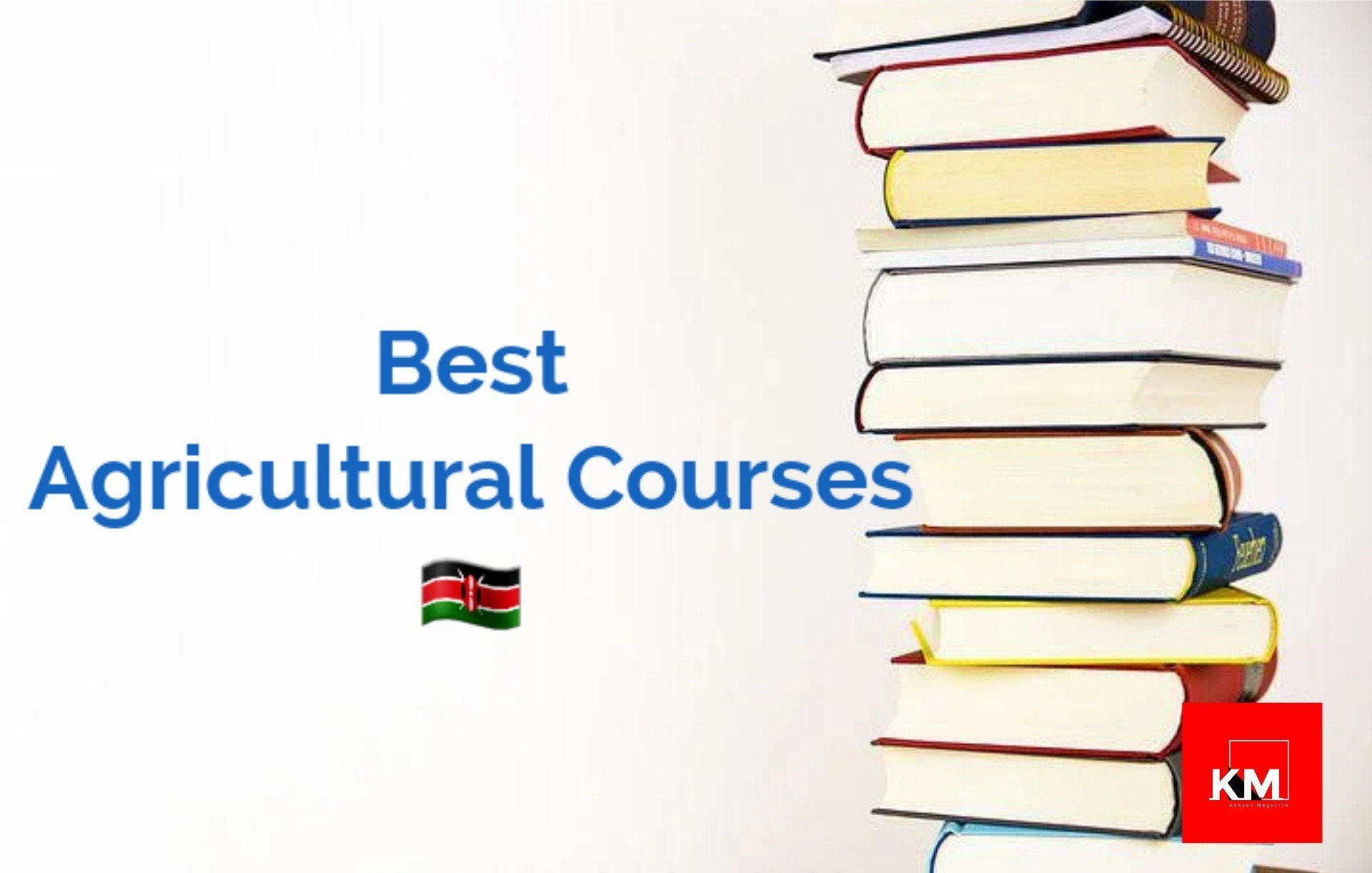 Best Agricultural Courses in Kenya