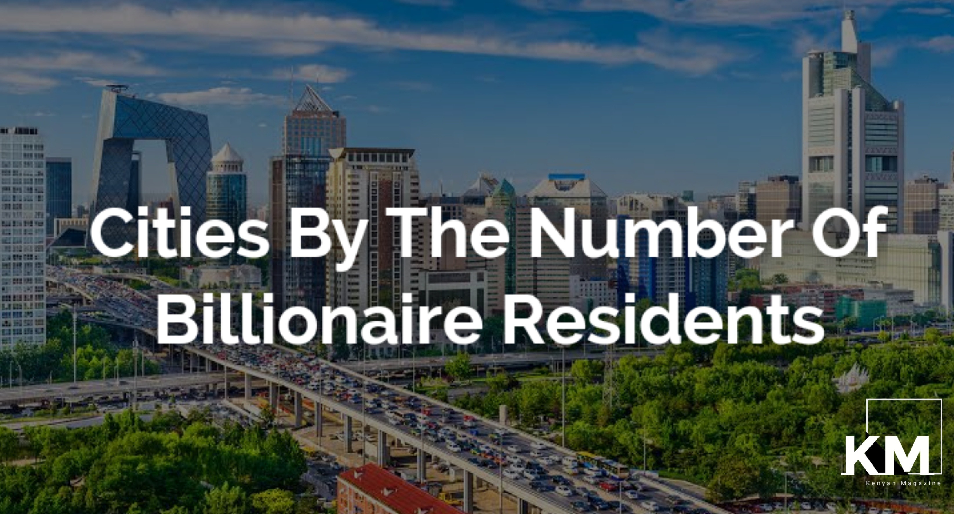 City with the most billionaires