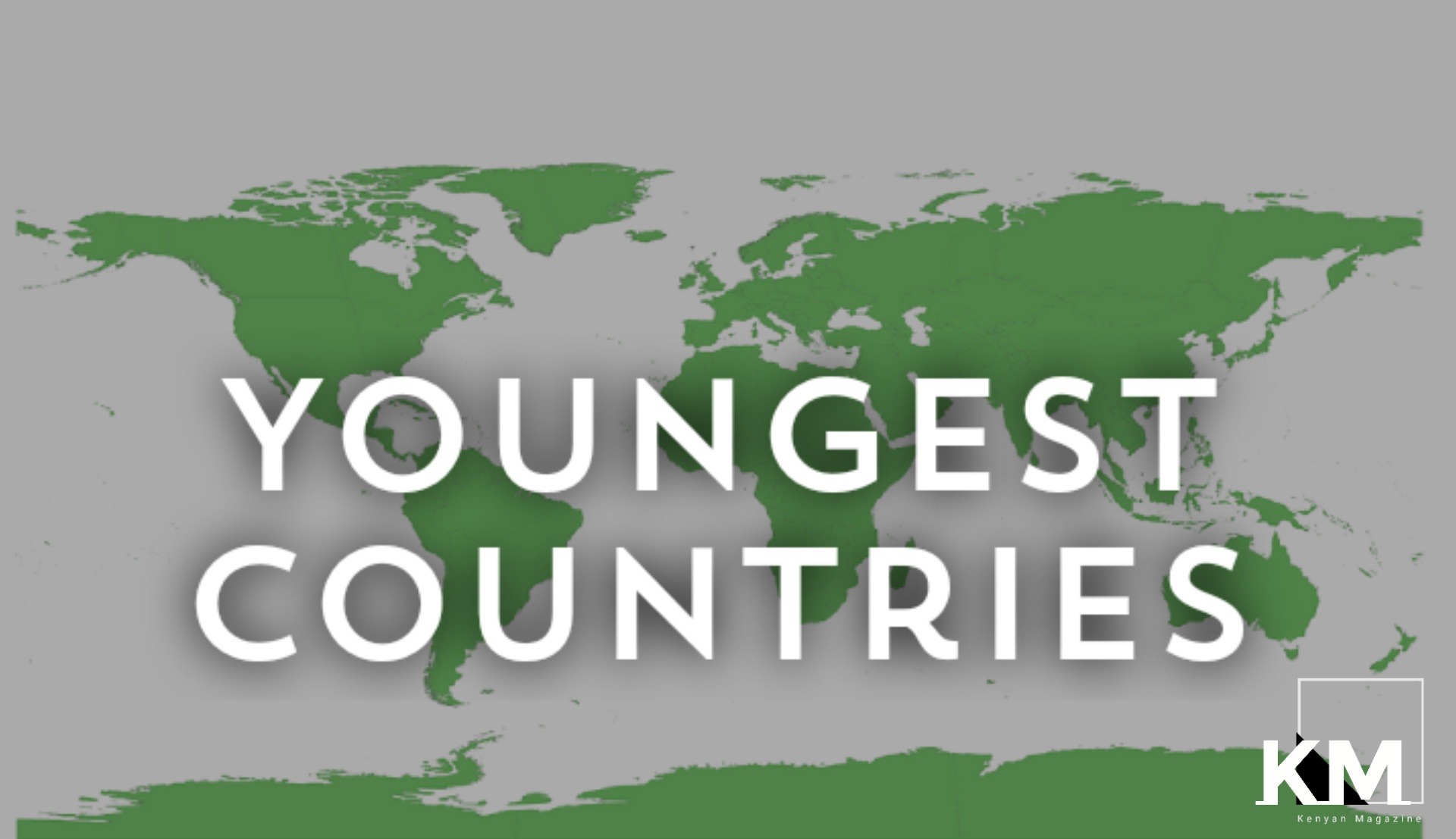 Youngest Countries