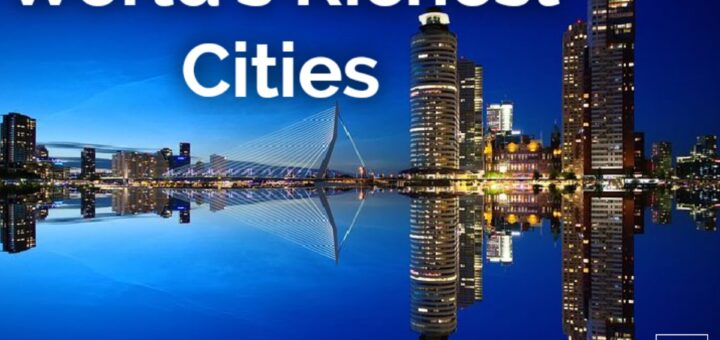Richest Cities in the world
