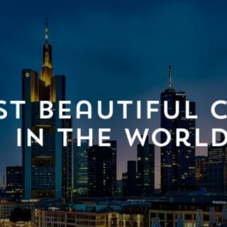 Most beautiful cities in the world