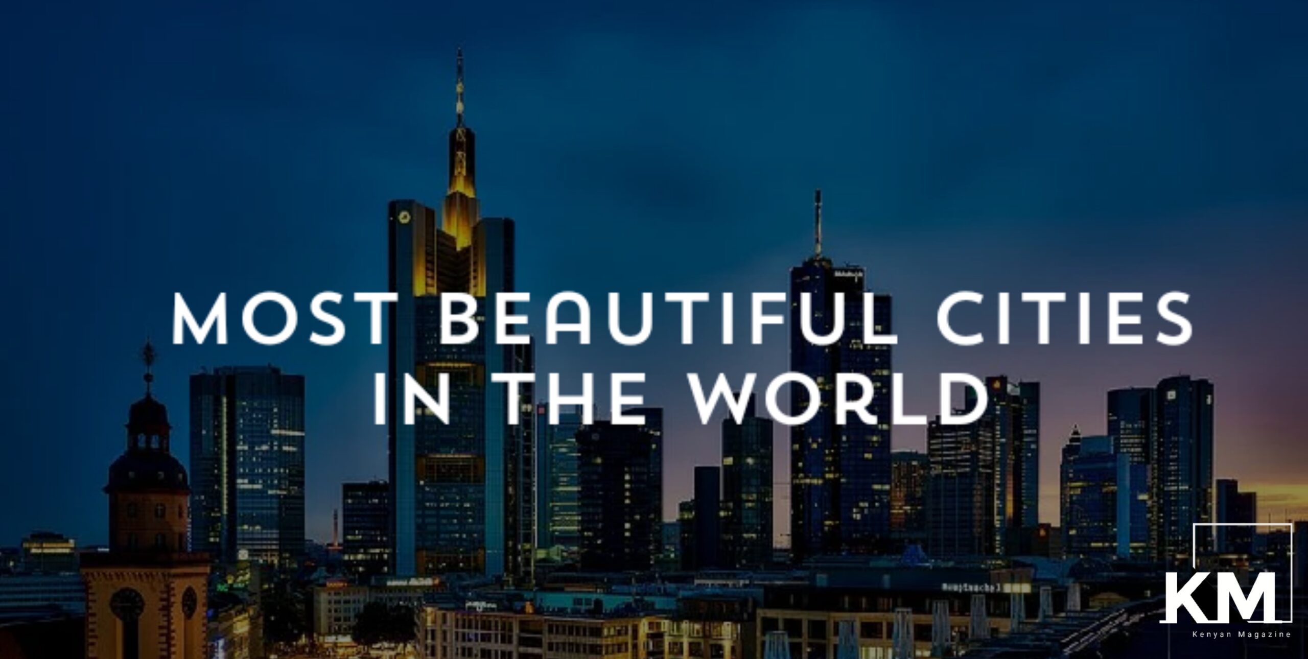 Most beautiful cities in the world