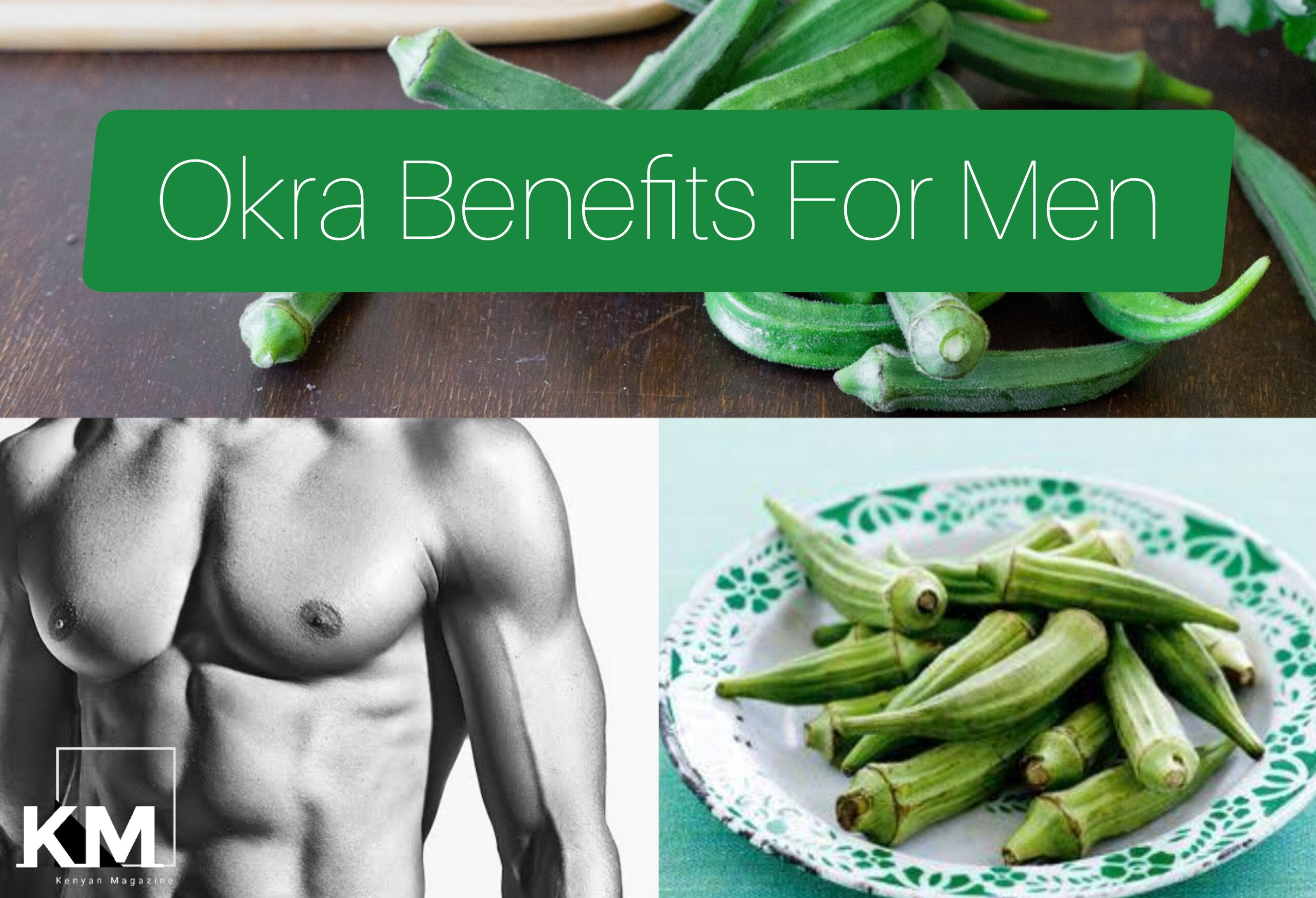 Okra Benefits For Men